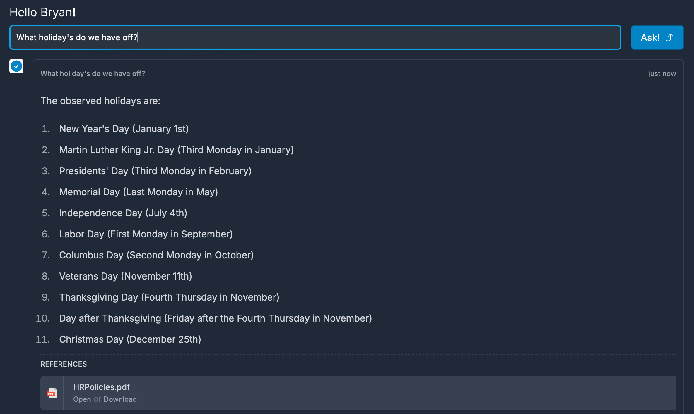 An example of an HR chatbot, customize on your own company’s data and providing a reference to where it found the employee’s answer.